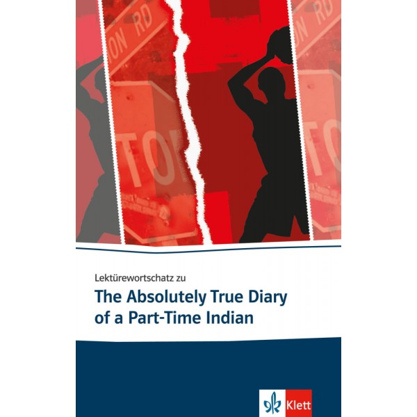 Lektürewortschatz zu "The Absolutely True Diary of a Part-Time Indian"