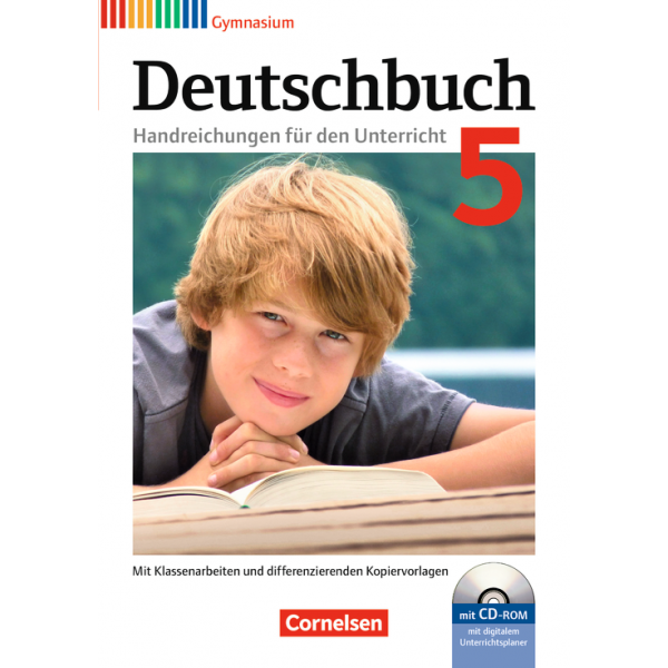 Deutschbuch 5 Gymnasium - Handreichungen für den Unterricht, Kopiervorlagen und CD-ROM Mit digitalem Unterrichtsplaner