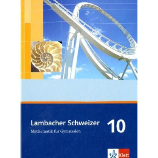 Lambacher-Schweizer Mathematik 10 (Ausgabe A),  Schülerbuch
