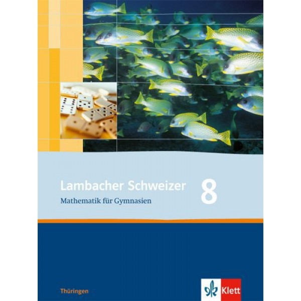Lambacher-Schweizer Mathematik 8 (Ausgabe Thüringen), Schülerbuch