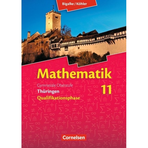 Mathematik 11, Qualifikationsphase (Ausgabe Thüringen 2015)