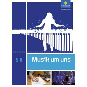 Musik um uns, Ausgabe SII (2017)