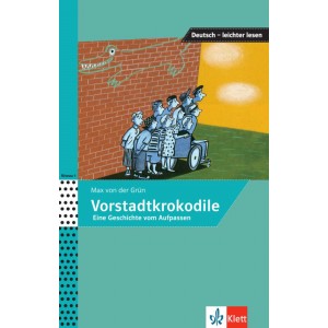 Vorstadtkrokodile - Deutsch - leichter lesen