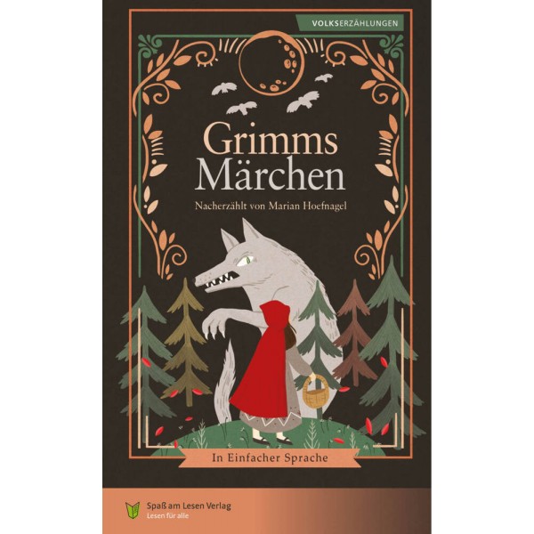 Grimms Märchen - Die Kurzfassung in Einfacher Sprache