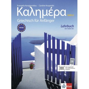 Kalimera, Neubearbeitung.  Griechisch für Anfänger.  Lehrbuch, m. 2 Audio-CDs