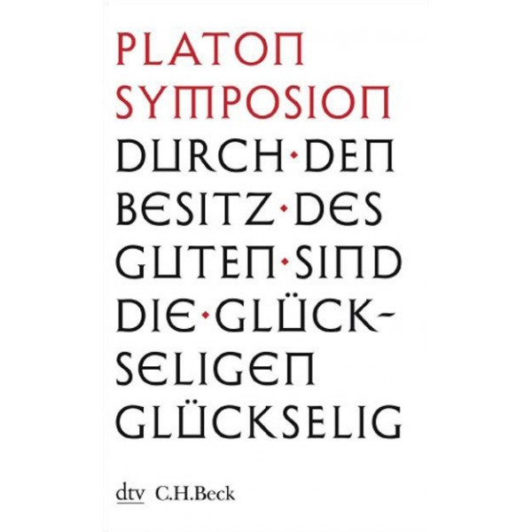 Symposion - Das Gastmahl. Platon