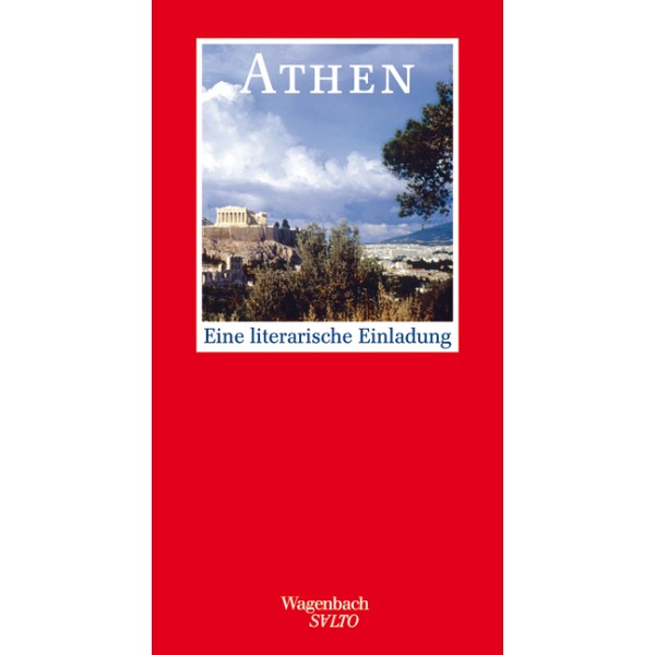Athen.   Eine literarische Einladung. 