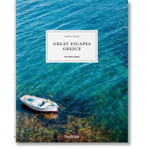 Great Escapes Greece. The Hotel Book.