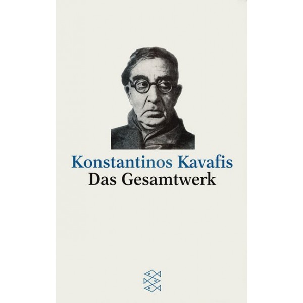 Kavafis, Konstantinos :   Das Gesamtwerk