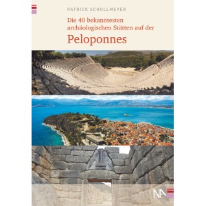 Die 40 bekanntesten archäologischen Stätten auf der Peloponnes.