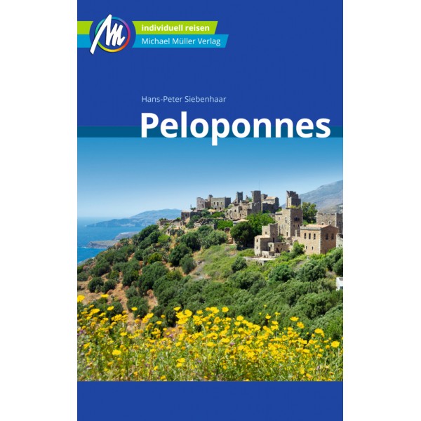 Peloponnes. Michael Müller Reisehandbuch