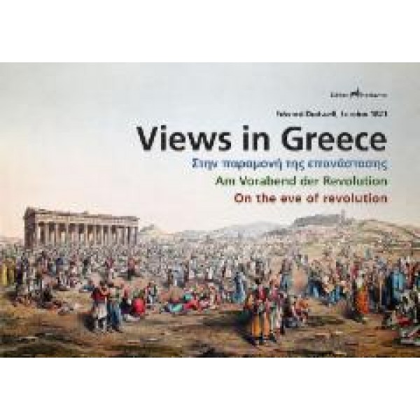 Views in Greece - von Edward Dodwell 1821 Griechenland am Vorabend der Revolution