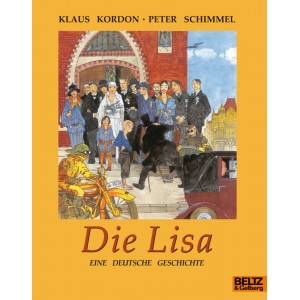 Die Lisa.Eine deutsche Geschichte.