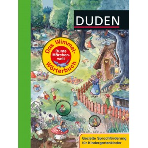 Duden: Das Wimmel-Wörterbuch - Bunte Märchenwelt.  