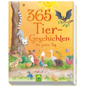 365 Tiergeschichten für jeden Tag für Kinder ab 4 Jahren
