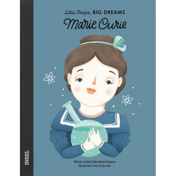 Marie Curie. Little People-Big Dreams