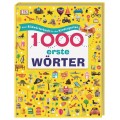 1000 erste Wörter.  Mein Bildwörterbuch für den Kindergarten. 