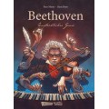 Beethoven.   Unsterbliches Genie.