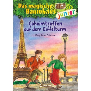 Das magische Baumhaus junior (Band 32) - Geheimtreffen auf dem Eiffelturm
