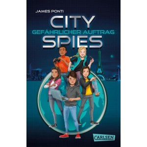 City Spies 1: Gefährlicher Auftrag