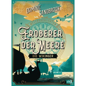 Weltgeschichte(n) - Eroberer der Meere: Die Wikinger.