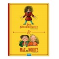 Struwwelpeter / Max und Moritz