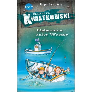 Ein Fall für Kwiatkowski - Geheimnis unter Wasser. 