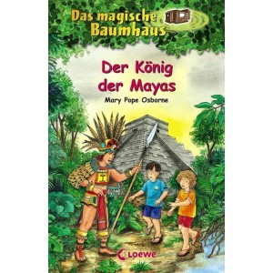 Das magische Baumhaus - Der König der Mayas.  