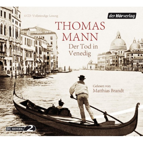 Der Tod in Venedig, 4 Audio-CDs.   Vollständige Lesung. 