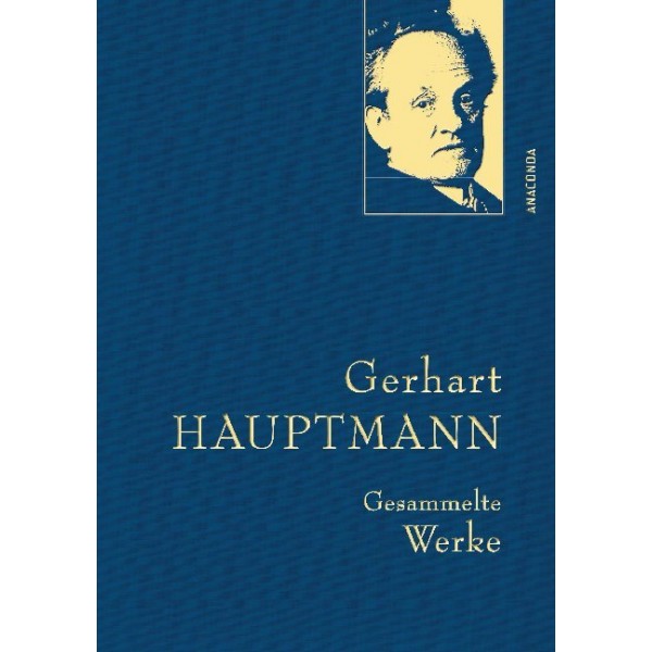 Hauptmann, Gerhart - Gesammelte Werke