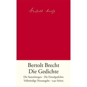 Die Gedichte. Bertolt Brecht