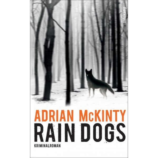 Rain Dogs.   Kriminalroman.
