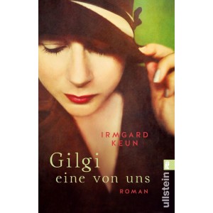 Gilgi - eine von uns. Roman . GOETHE C2 - 2022