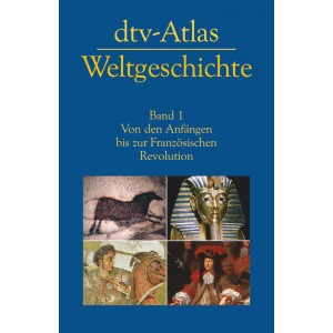 dtv-Atlas Weltgeschichte.   Band 1