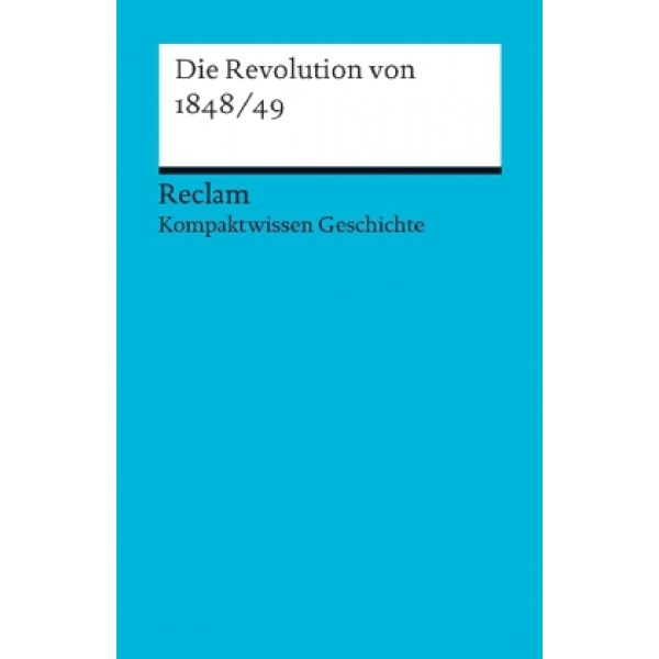 Die Revolution von 1848/49.