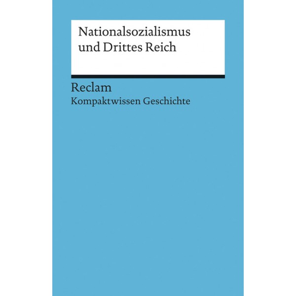 Nationalsozialismus und Drittes Reich.