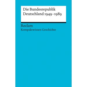 Die Bundesrepublik Deutschland 1949-89.