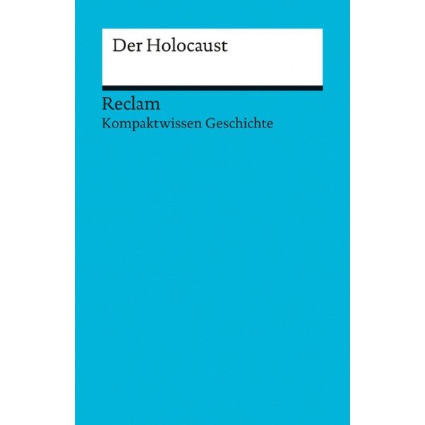 Der Holocaust.