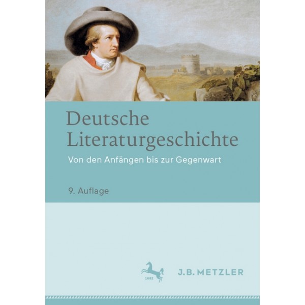 Deutsche Literaturgeschichte.   Von den Anfängen bis zur Gegenwart. 