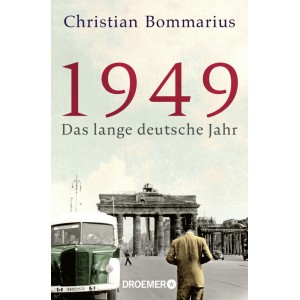 1949.   Das lange deutsche Jahr