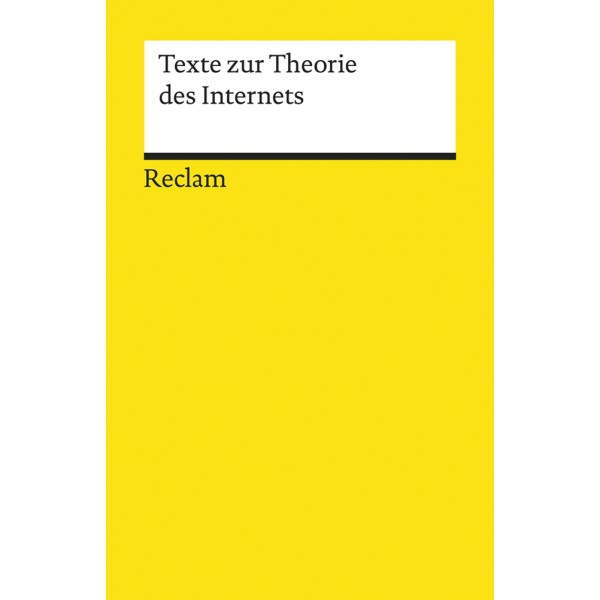 Texte zur Theorie des Internets