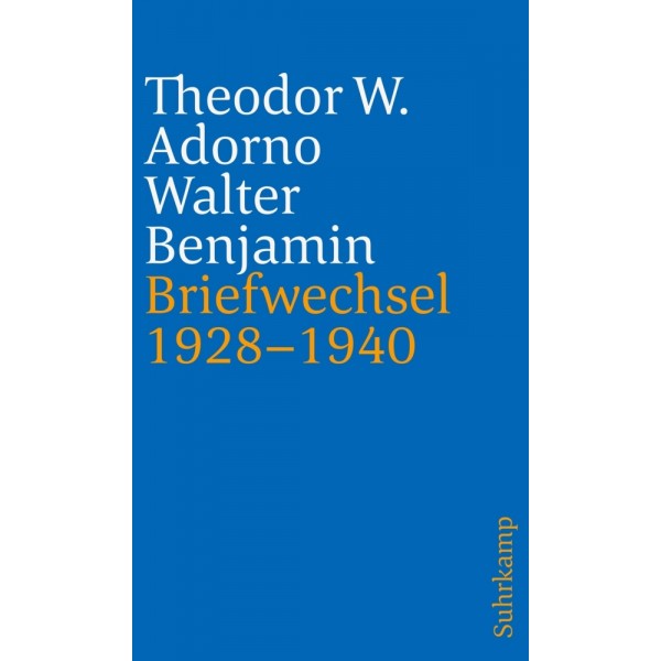 Briefe und Briefwechsel.  Adorno T/Benjamin W