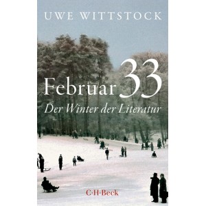 Februar 33. Der Winter der Literatur 