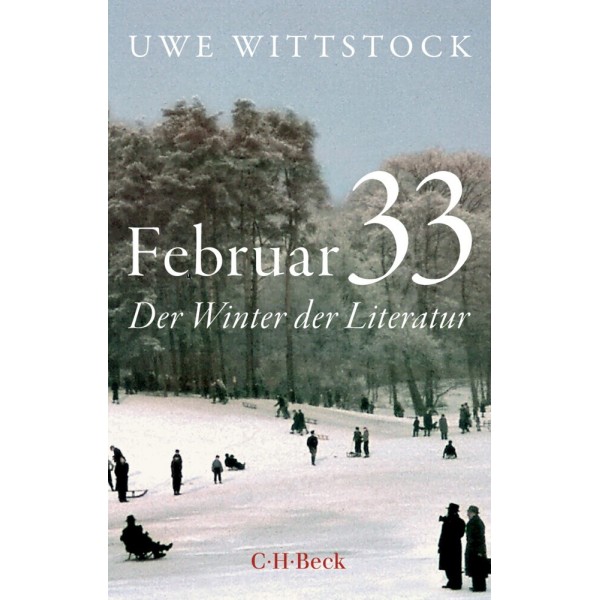 Februar 33. Der Winter der Literatur 
