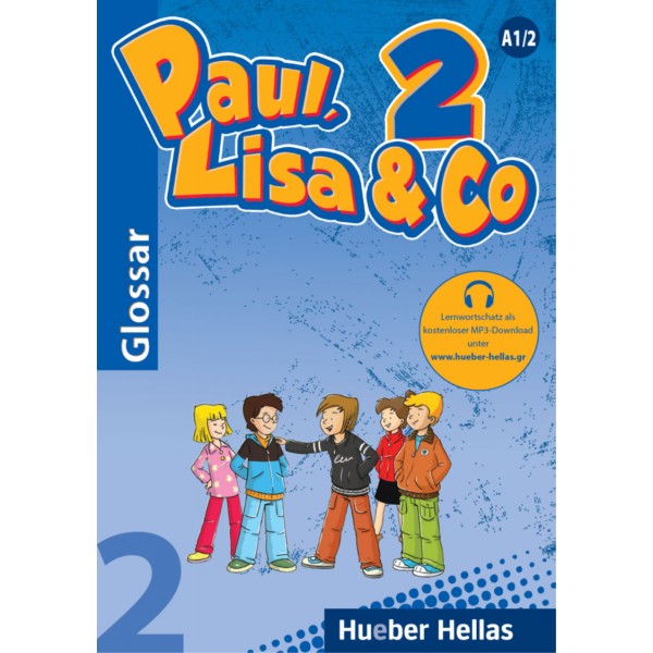 Paul, Lisa & Co 2 - Glossar mit CD (Γλωσσάριο με CD για τη σωστή προφορά των λέξεων)