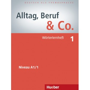 Alltag, Beruf & Co. 1 - Wörterlernheft (Τετράδιο λεξιλογίου)