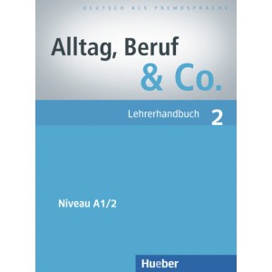 Alltag, Beruf & Co. 2 - Lehrerhandbuch (Βιβλίο του καθηγητή)