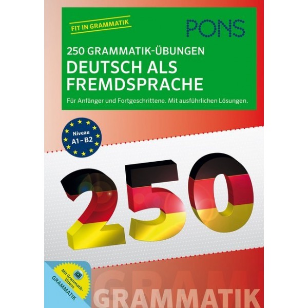 PONS 250 Grammatik-Übungen Deutsch als Fremdsprache