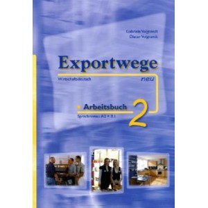 Exportwege neu 2 - Arbeitsbuch