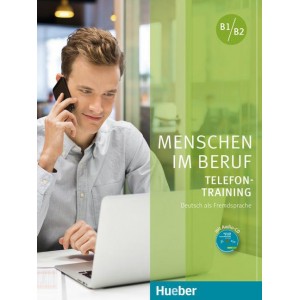 Menschen im Beruf - Telefontraining B1/B2, Kursbuch mit Audio-CD